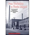 thumbnail image 1 of Pre-Owned From Workshop to Waste Magnet: Environmental Inequality in the Philadelphia Region (Paperback) 0813574196 9780813574196, 1 of 1