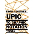 thumbnail image 1 of From Xenakis's Upic to Graphic Notation Today, (Hardcover), 1 of 1
