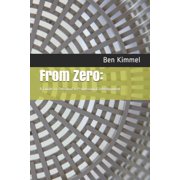 From Zero A Guide to Personal & Professional Development Paperback