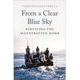 thumbnail image 1 of From a Clear Blue Sky: Surviving the Mountbatten Bomb, (Paperback), 1 of 1