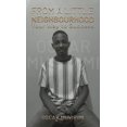 thumbnail image 1 of From a Little Neighbourhood (Hardcover), 1 of 1