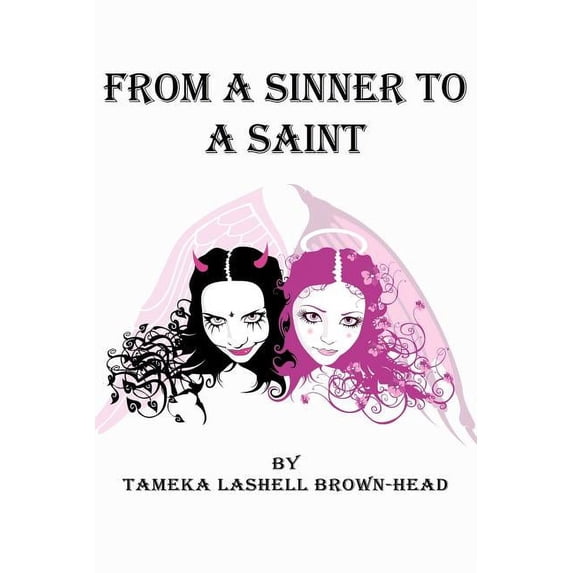From a Sinner to a Saint