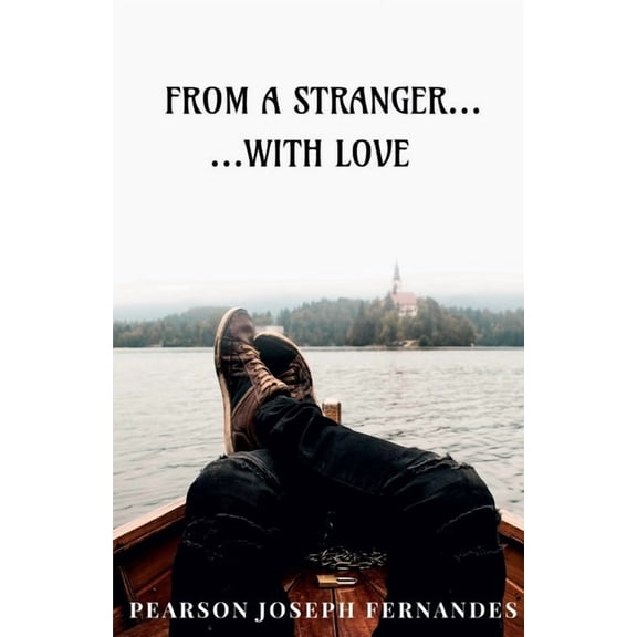 From a Stranger...with Love, (Paperback)