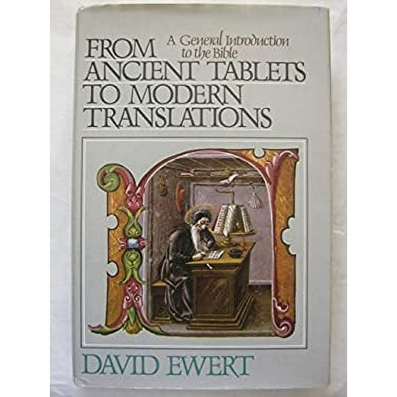 Pre-Owned From ancient tablets to modern translations: A general introduction to the Bible Paperback