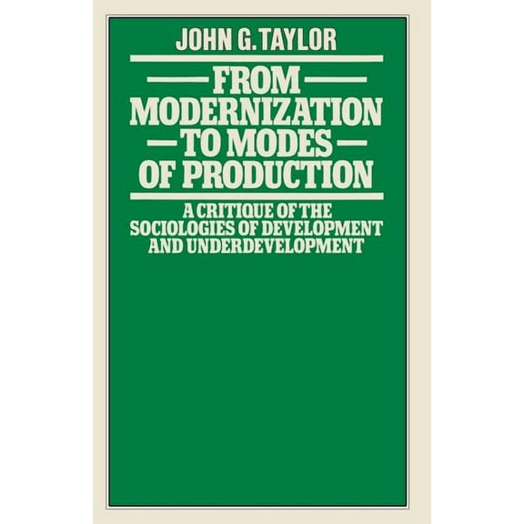From modernization to modes of production