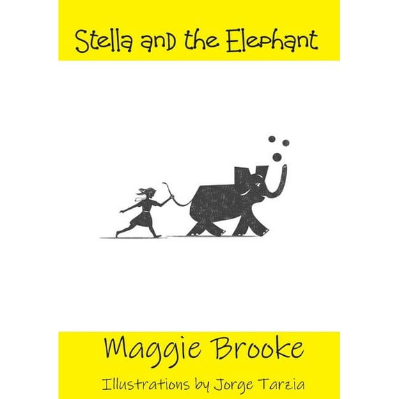 From the Amazing Adventures of Stella Stardust: Stella and the Elephant (Paperback)