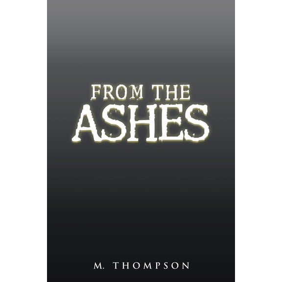 From the Ashes, (Paperback)