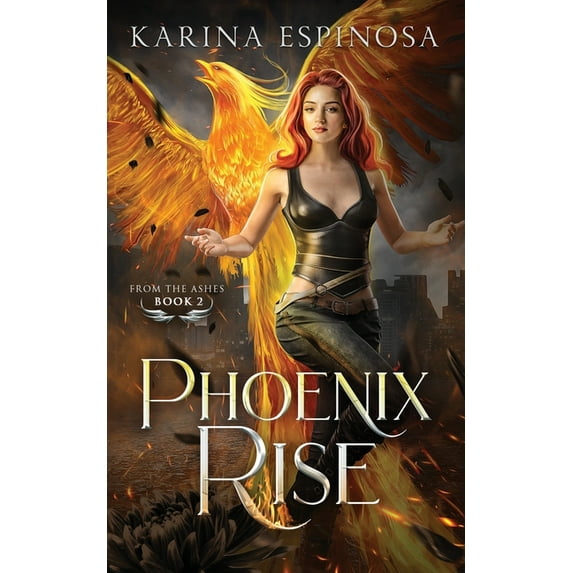 From the Ashes Trilogy: Phoenix Rise (Series #2) (Paperback)