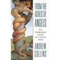 thumbnail image 1 of Pre-Owned From the Ashes of Angels : The Forbidden Legacy of a Fallen Race (Paperback) 9781879181724, 1 of 1