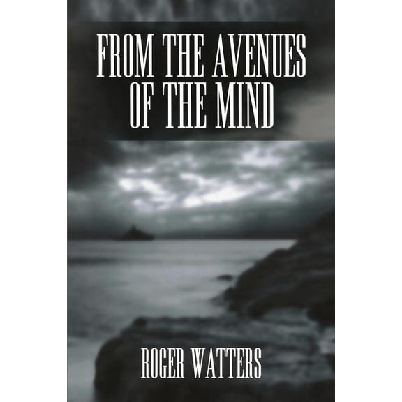 From the Avenues of the Mind