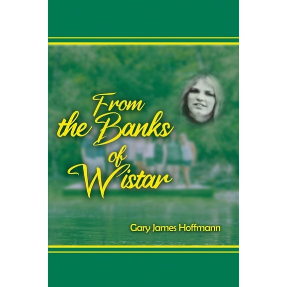 From the Banks of Wistar (Paperback)