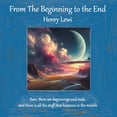 thumbnail image 1 of From the Beginning to the End, (Paperback), 1 of 1
