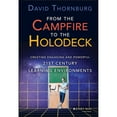 thumbnail image 1 of Pre-Owned From the Campfire to the Holodeck: Creating Engaging and Powerful 21st Century Learning Environments Paperback, 1 of 1