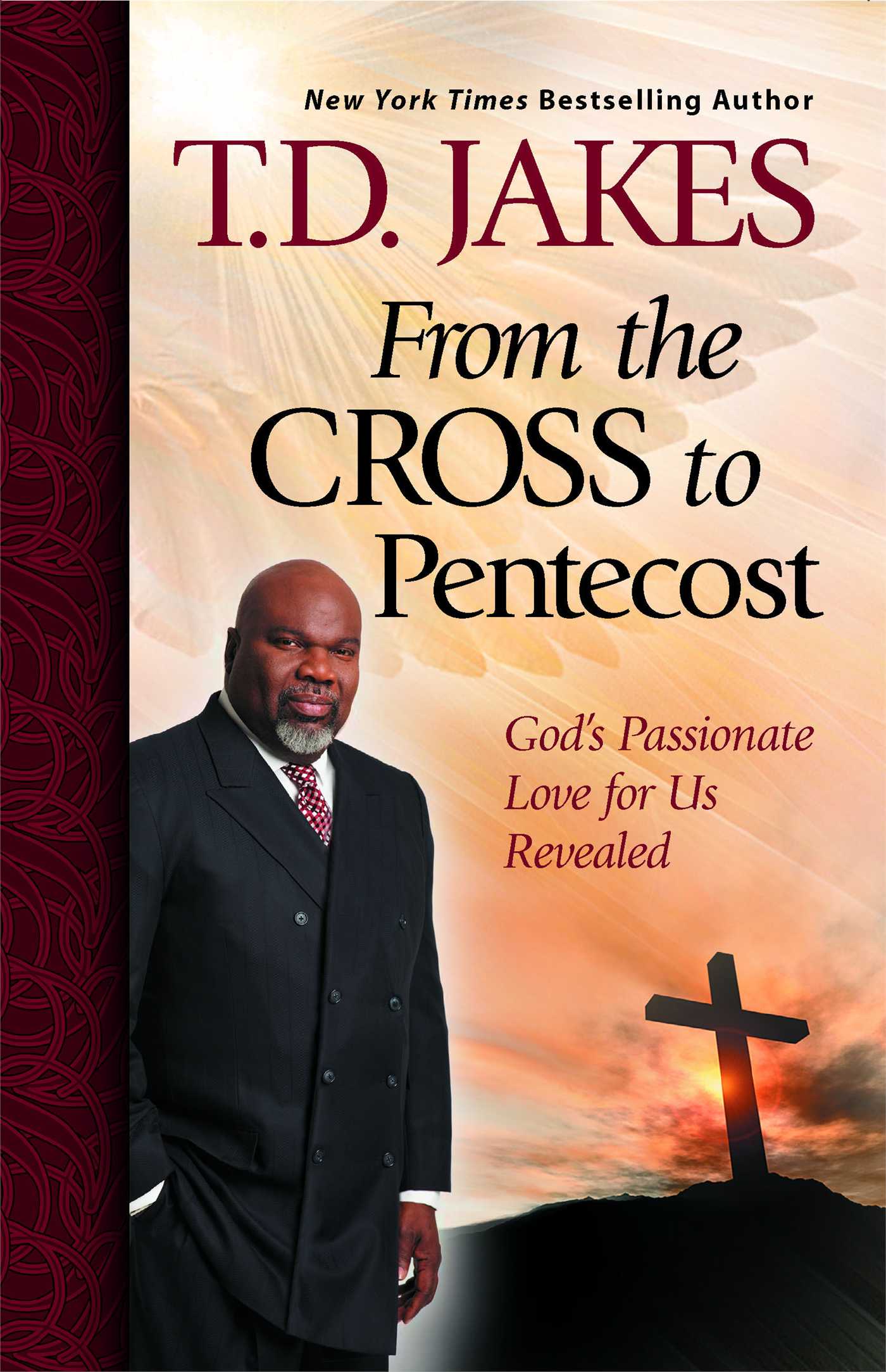 From the Cross to Pentecost : God's Passionate Love for Us Revealed (Paperback) - image 1 of 1