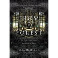 thumbnail image 1 of Pre-Owned From the Forest: A Search for the Hidden Roots of Our Fairy Tales Paperback, 1 of 1