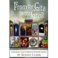 thumbnail image 1 of Pre-Owned From the Gita to the Grail: Exploring Yoga Stories & Western Myths Paperback, 1 of 1