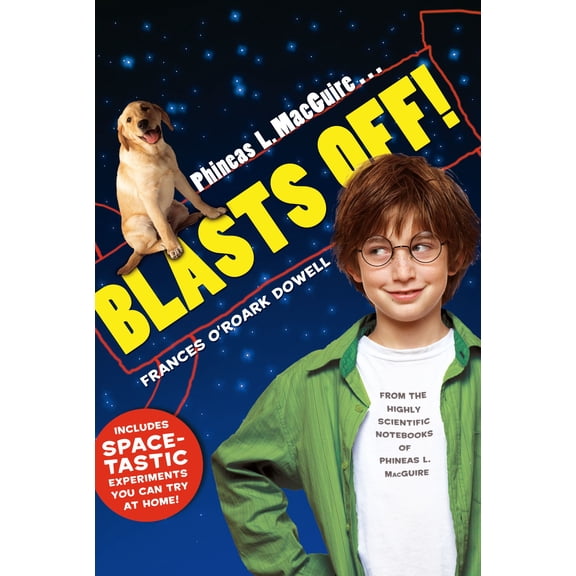 From the Highly Scientific Notebooks of Phineas L. MacGuire: Phineas L. MacGuire . . . Blasts Off! (Paperback)