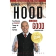 thumbnail image 1 of Pre-Owned From the Hood to Doing Good: From Adversity to Prosperity Through the Choices We Make (Paperback) 193862016X 9781938620164, 1 of 1