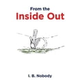 thumbnail image 1 of Pre-Owned From the Inside Out Paperback, 1 of 1