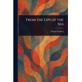 thumbnail image 1 of From the Lips of the Sea, (Paperback), 1 of 1