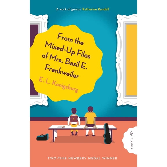 E.L. Konigsburg From the Mixed-Up Files of Mrs. Basil E. Frankweiler (Paperback)