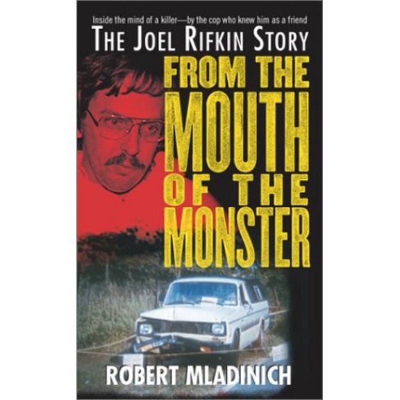 Pre-Owned From the Mouth of the Monster: The Joel Rifkin Story (Unknown) 0743411528 9780743411523