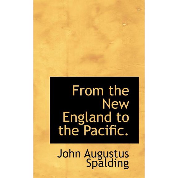 From the New England to the Pacific. (Paperback)