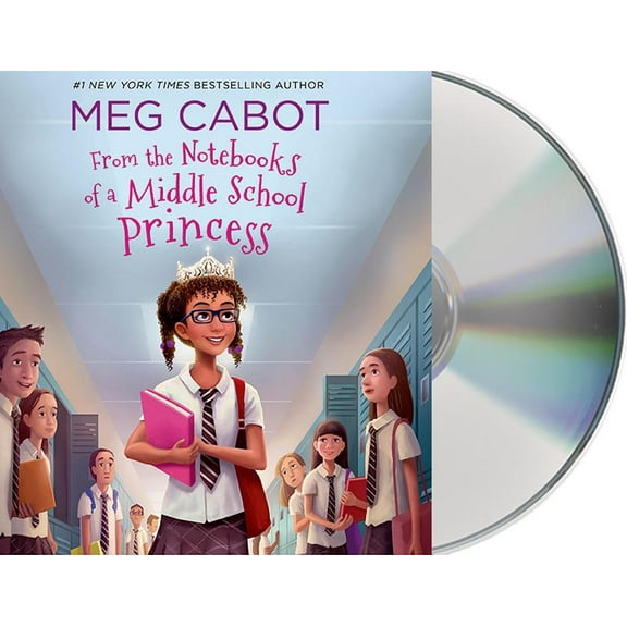From the Notebooks of a Middle School Princess: From the Notebooks of a Middle School Princess (Series #1) (CD-Audio)