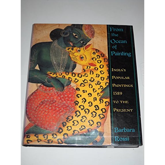 Pre-Owned From the Ocean of Painting: India's Popular Paintings 1589 to the Present (Hardcover) 0195111931 9780195111934