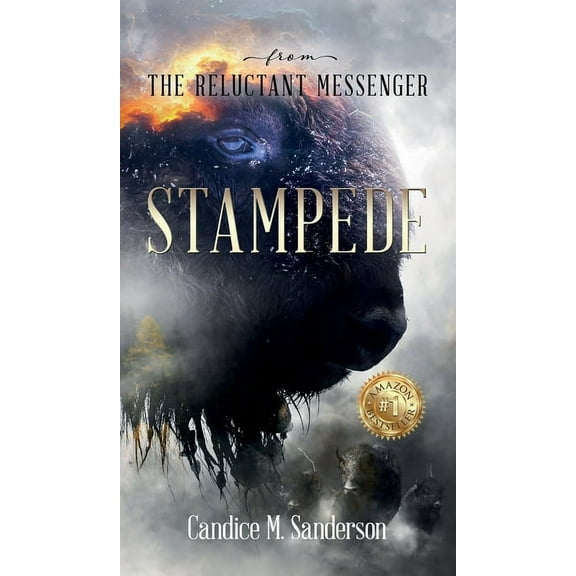 From the Reluctant Messenger: Stampede, (Hardcover)