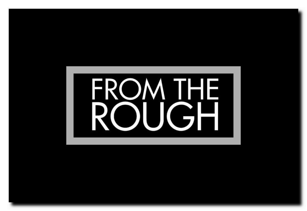 From the Rough Framed Movie Poster
