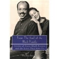 thumbnail image 1 of From the Soul: Stories of Great Black Parents and the Lives They Gave Us (Hardcover) by Phyllis Y Harris, 1 of 1