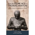 thumbnail image 1 of From the Stone Age to Thomas Merton (Hardcover), 1 of 1