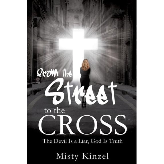 From the Street to the Cross, (Paperback)