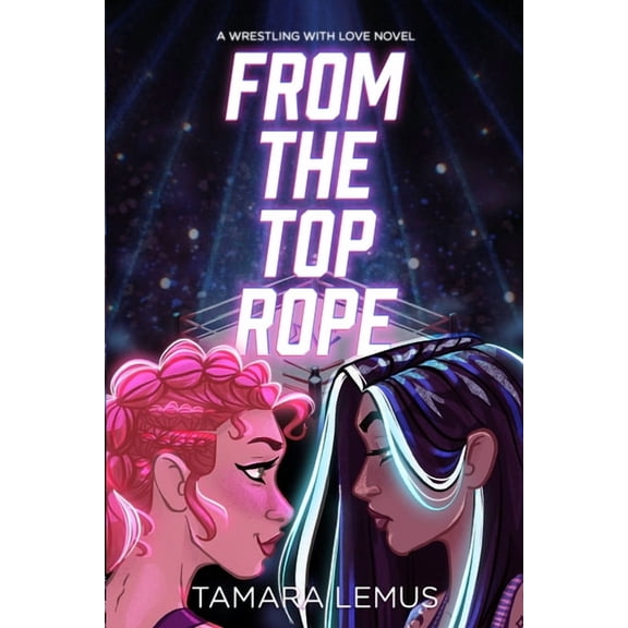 From the Top Rope, (Paperback)
