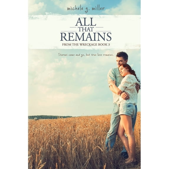 From the Wreckage: All That Remains (Paperback)