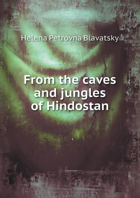 From the caves and jungles of Hindostan (Paperback)