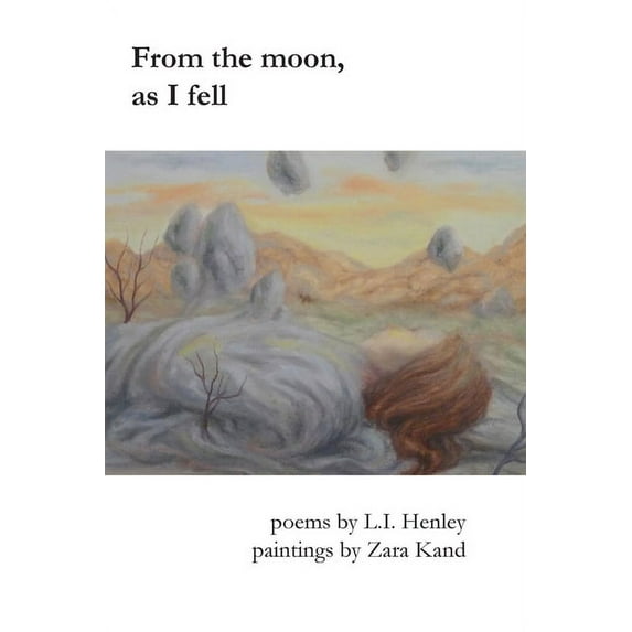 From the moon, as I fell, (Paperback)