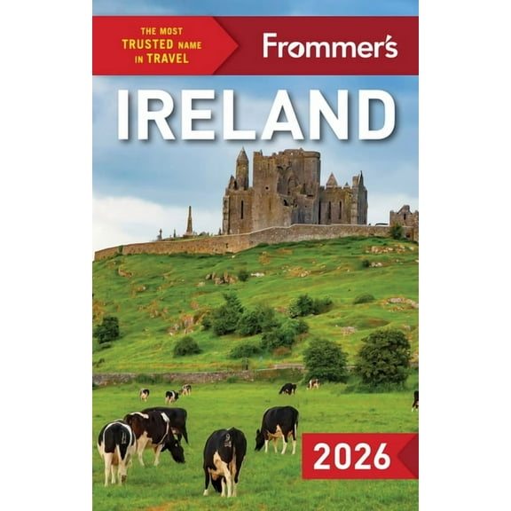 Complete Guide Frommer's Ireland 2026, (Paperback)