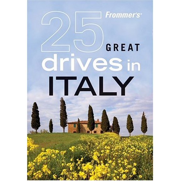 Pre-Owned Frommer's?25 Great Drives in Italy