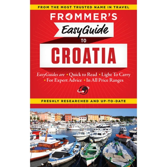 Pre-Owned Frommer's EasyGuide to Croatia (Paperback) 1628871164 9781628871166