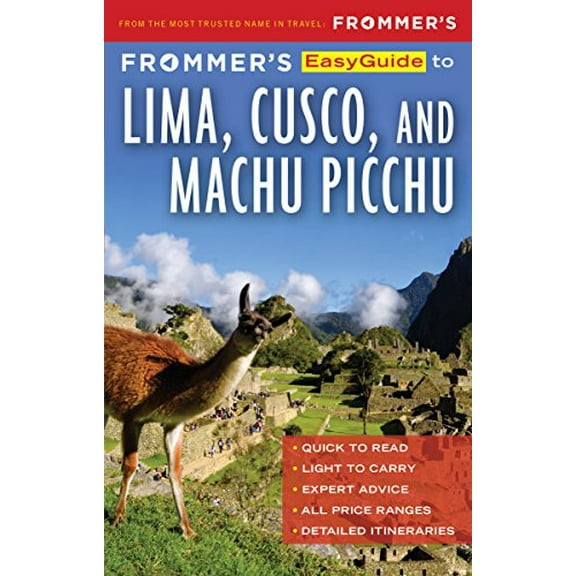 Pre-Owned Frommer's EasyGuide to Lima, Cusco and Machu Picchu (Paperback) 1628874341 9781628874341
