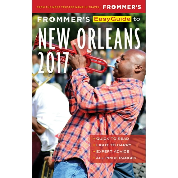 Frommer's Easyguide to New Orleans 2017