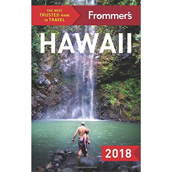 Pre-Owned Frommer's Hawaii 2018 (Complete Guides) (Paperback) 162887340X 9781628873405
