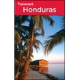 thumbnail image 1 of Pre-Owned Frommer's Honduras (Frommer's Complete Guides) (Paperback) 1118072758 9781118072752, 1 of 1