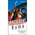 thumbnail image 1 of Pre-Owned Frommer's Irreverent Guide to Rome (Paperback) 0764598864 9780764598869, 1 of 1