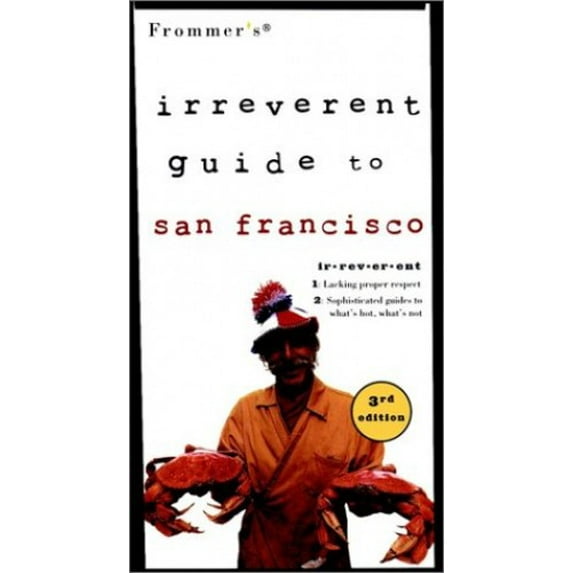 Pre-Owned Frommer's Irreverent Guide to San Francisco (Paperback 9780028637884) by Frommer's, Liz Barrett