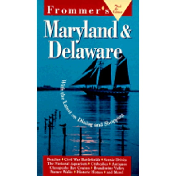 Pre-Owned Frommer's Maryland and Delaware (Paperback) 0028608720 9780028608723