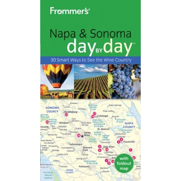 Pre-Owned Frommer's Napa and Sonoma Day by Day (Frommer's Day by Day - Pocket) (Paperback) 0470503793 9780470503799