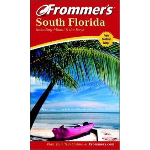 Pre-Owned Frommer's South Florida: Including Miami & the Keys [With Folded Map] (Paperback) 0764566644 9780764566646